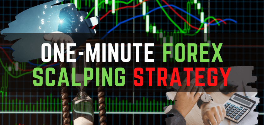 A low-risk approach for better profits; one-minute forex scalping strategy