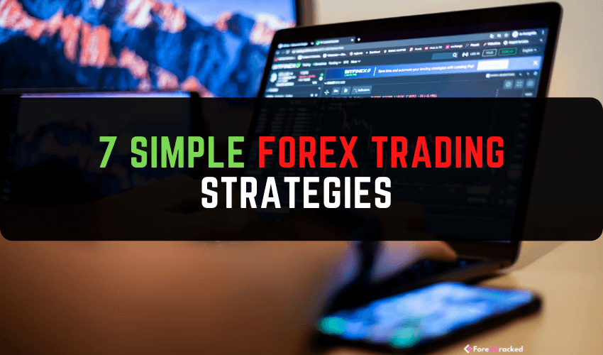 7 Simple forex trading strategies