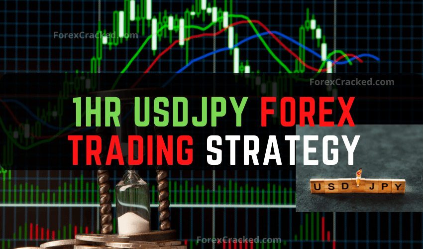 1Hr USDJPY Forex Trading Strategy