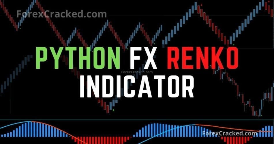 Python FX Renko Indicator FREE Download ForexCracked.com
