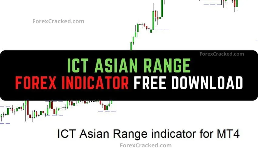 ICT Asian range indicator for MT4 Free Download