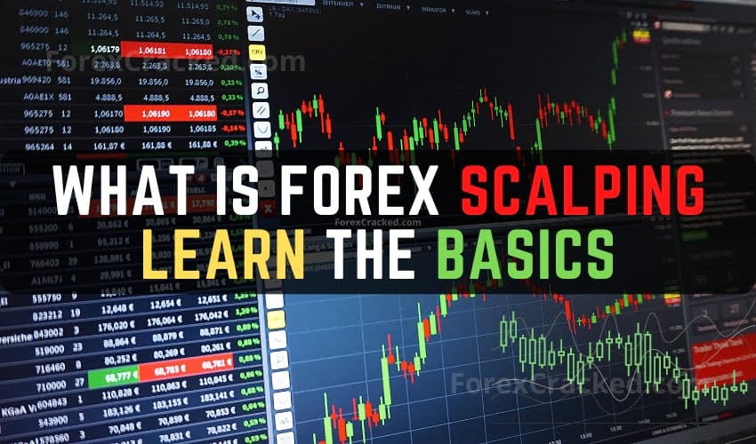 What is Forex Scalping? Learn the Basics Here
