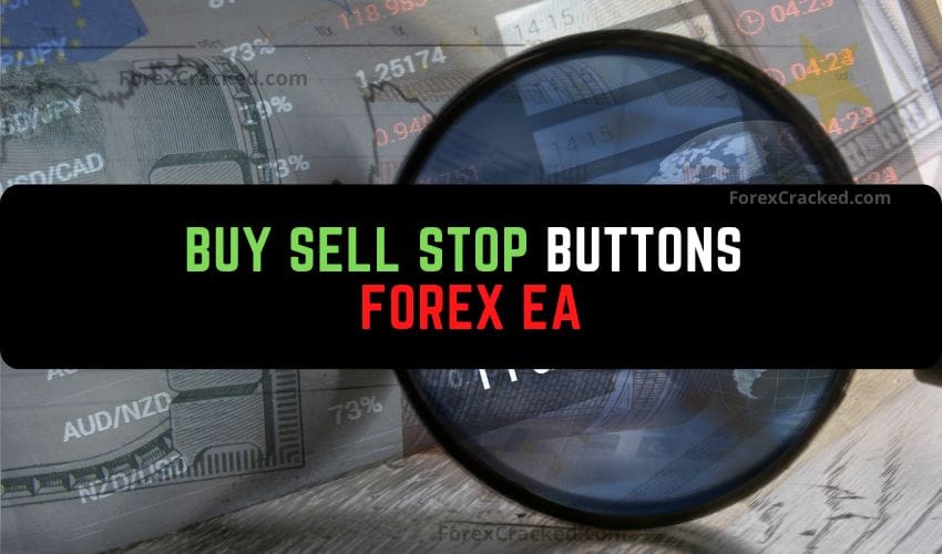Buy Sell Stop Buttons Forex EA Robot MT4 Free Download