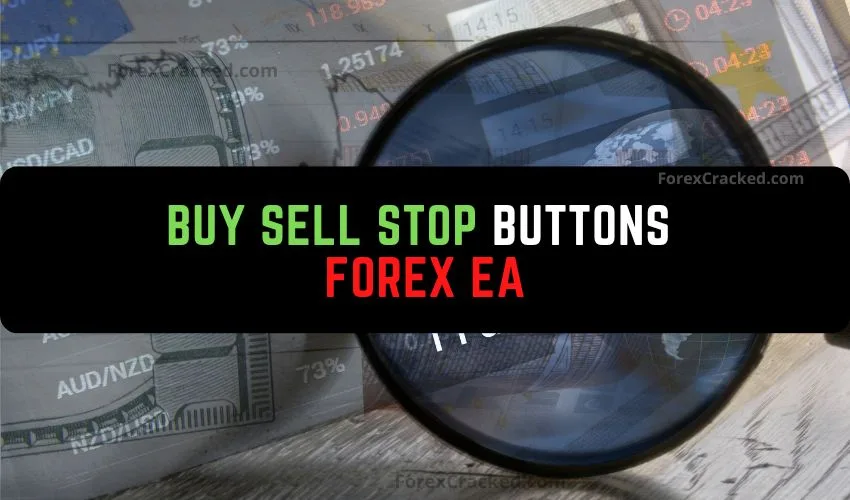 Buy Sell Stop Buttons Forex EA Robot MT4 Free Download