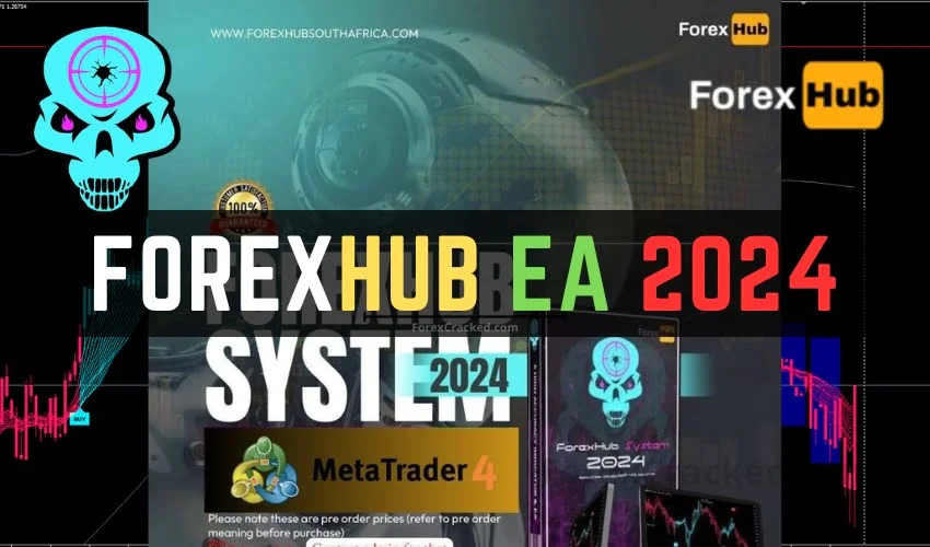 ForexHub EA 2024 FREE Download
