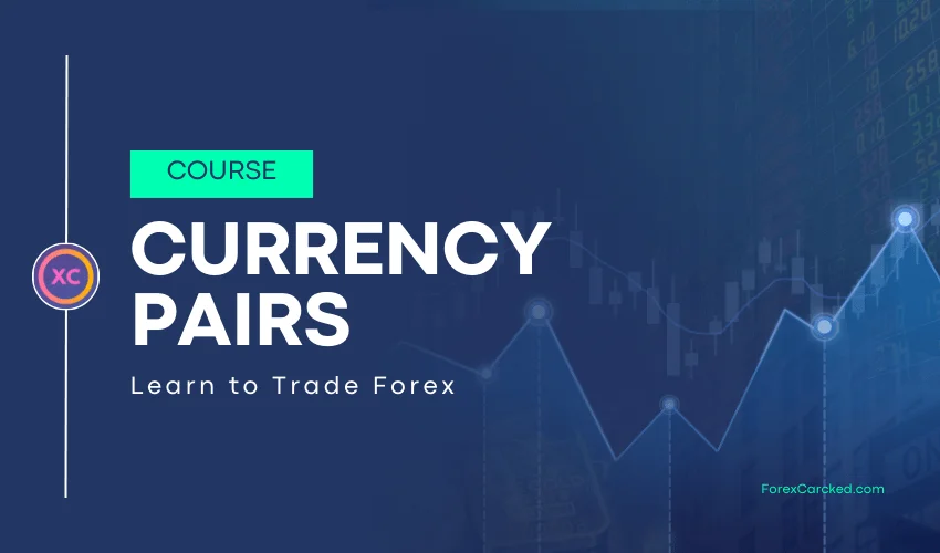 What are Currency Pairs?