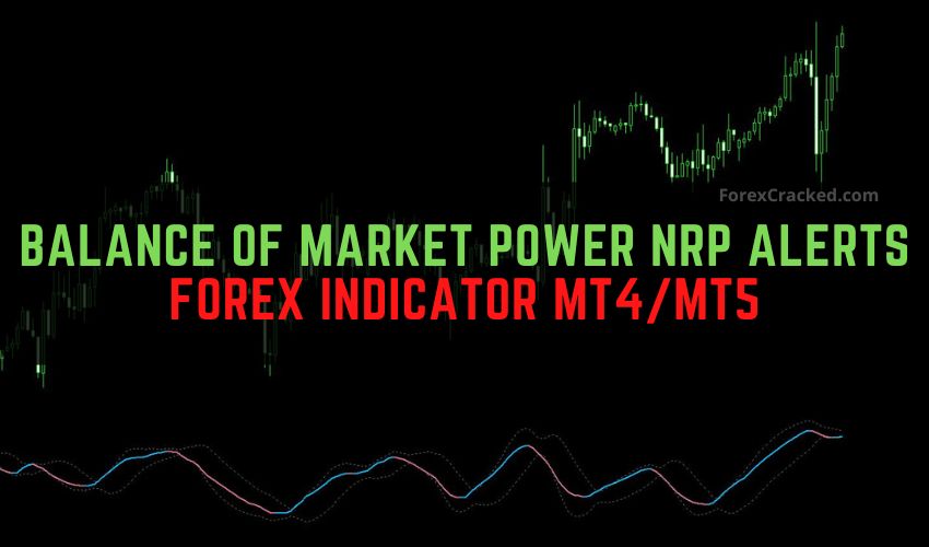 Balance of Market Power NRP Alerts Forex Indicator MT4/MT5