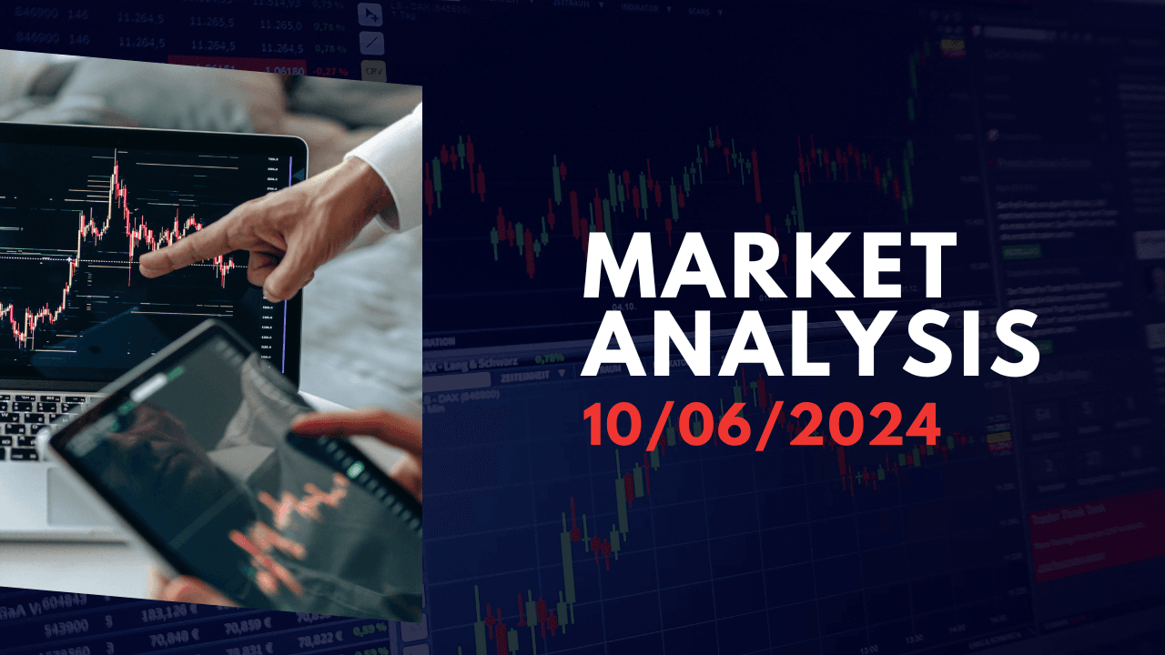 Weekly Market Analysis [2024.06.10]