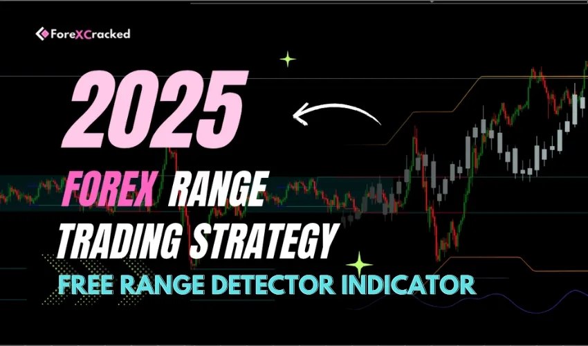Forex Range Trading Strategy 2025 + Free Range Detector Indicator