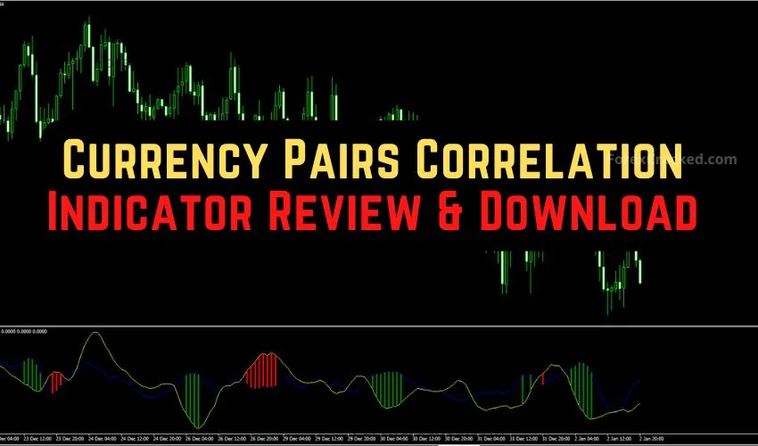 Currency Pairs Correlation Indicator Review 2026: Strategy, Settings & Free Download
